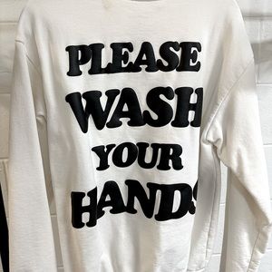 small Talentless “Please Wash Your Hands” crewneck